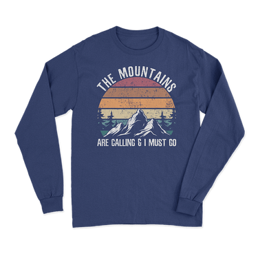 Hiking The Mountains Are Calling Long Sleeve Shirt